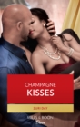 Image for Champagne kisses