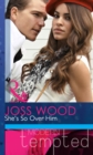 Image for She&#39;s so over him