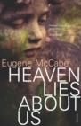 Image for Heaven lies about us