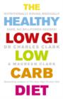 Image for The healthy low GI low carb diet