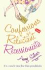 Image for Confessions of a reluctant recessionista