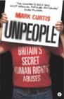 Image for Unpeople: Britain&#39;s secret human rights abuses