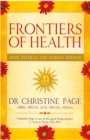 Image for Frontiers of health: how to heal the whole person