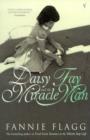 Image for Daisy Fay and the miracle man.