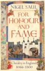 Image for For Honour and Fame: Chivalry in England, 1066-1500