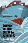 Image for Down to the sea in ships: of ageless oceans and modern men