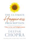 Image for The ultimate happiness prescription: 7 keys to joy and enlightenment