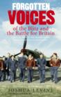 Image for Forgotten voices of the Blitz and the Battle for Britain