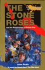Image for The Stone Roses and the resurrection of British pop