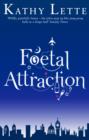 Image for Foetal attraction
