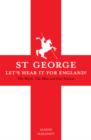 Image for St George: let&#39;s hear it for England!