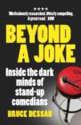 Image for Beyond a joke: inside the dark world of stand-up comedy