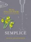 Image for Semplice: real Italian food : ingredients &amp; recipes