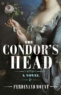 Image for The condor&#39;s head: an American romance