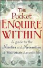 Image for The pocket enquire within: a guide to the niceties and necessities of Victorian domestic life