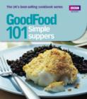 Image for 101 simple suppers: tried-and-tested recipes