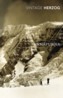 Image for Annapurna: the first conquest of an 8000-metre peak