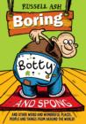 Image for Boring, Botty and Spong