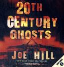 Image for 20th century ghosts : v. 1