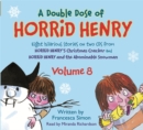 Image for A double dose of Horrid Henry : v. 8