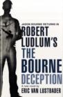 Image for Robert Ludlum&#39;s The Bourne deception  : a new Jason Bourne novel