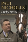 Image for Lucky break  : the autobiography