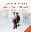 Image for The midwife trilogy : &quot;Call the Midwife&quot;, &quot;Shadows of the Workhouse&quot;, &quot;Farewell to the East End&quot;