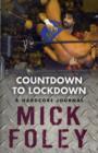 Image for Countdown to lockdown  : a hardcore journal
