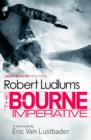 Image for Robert Ludlum&#39;s The Bourne Imperative
