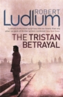 Image for The Tristan Betrayal