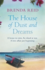 Image for The House of Dust and Dreams