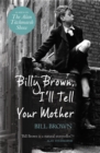 Image for Billy Brown, I&#39;ll Tell Your Mother