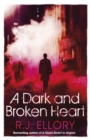 Image for A Dark and Broken Heart