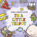 Image for I&#39;m a Little Teapot