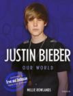 Image for Justin Bieber  : our world
