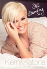 Image for Still standing  : Kerry Katona, the autobiography