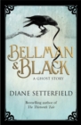 Image for Bellman &amp; Black