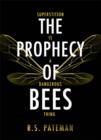 Image for The prophecy of bees