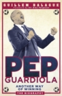 Image for Pep Guardiola  : another way of winning