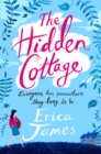 Image for The Hidden Cottage : An absolutely feel-good treat to curl up with