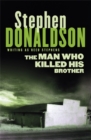 Image for The man who killed his brother  : a Reed Stephens novel