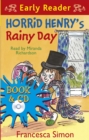 Image for Horrid Henry Early Reader: Horrid Henry&#39;s Rainy Day
