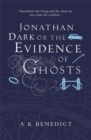 Image for Jonathan Dark or The Evidence Of Ghosts