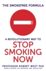Image for The smokefree formula  : a revolutionary way to stop smoking now