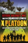 Image for X Platoon  : the true story of an elite British unit