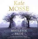 Image for The mistletoe bride and other winter tales