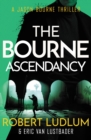 Image for Robert Ludlum&#39;s The Bourne Ascendancy