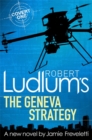 Image for Robert Ludlum&#39;s The Geneva Strategy