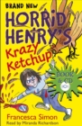 Image for Horrid Henry&#39;s Krazy Ketchup
