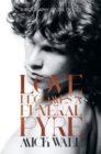 Image for Love becomes a funeral pyre  : a biography of The Doors